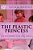 The Plastic Princess: An Allegory For Big Girls-.. - Imagem 1