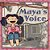Maya's Voice-.. - Imagem 1