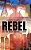 Rebel: Are You Brave Enough To Join?-.. - Imagem 1