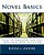 Novel Basics: Tools To Transform Your Idea Into A Real Work Of Fiction-.. - Imagem 1