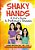 Shaky Hands - A Kid's Guide To Parkinson's Disease-.. - Imagem 1