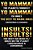 Yo Mamma! Yo Mamma! & Insults! Insults-.. - Imagem 1