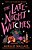 The Late-Night Witches-.. - Imagem 1