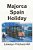Majorca Spain Holiday-.. - Imagem 1