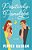 Positively, Penelope: A Fun, Low-Spice ROM-Com Featuring A Grumpy/Sunshine Couple-.. - Imagem 1