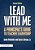 Lead With Me: A Principal's Guide To Teacher Leadership-.. - Imagem 1