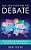 An Invitation To Debate: Reasoning And Argument As A Framework For Civil Society-.. - Imagem 1