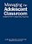 Managing The Adolescent Classroom: Lessons From Outstanding Teachers-.. - Imagem 1