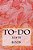 To-Do Lists Book: Stay Organized-.. - Imagem 1
