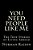 You Need People Like Me: The True Stories Of Living Abroad-.. - Imagem 1