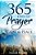 Prayer: 365 Days Of Prayer For Christian That Bring Calm & Peace-.. - Imagem 1