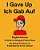 English-German I Gave Up Ich Gab Auf Children's Bilingual Picture Book-.. - Imagem 1