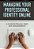 Managing Your Professional Identity Online: A Guide For Faculty, Staff, And Administrators-.. - Imagem 1
