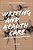 Writing And Health Care: Creative And Critical Approaches-.. - Imagem 1