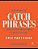 A Dictionary Of Catch Phrases: British And American, From The Sixteenth Century To The Present Day-.. - Imagem 1