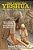 They Called Him Yeshua: The Story Of The Young Jesus: How Jesus's Unrecorded Years Shaped His Ministry-.. - Imagem 1