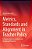 Metrics, Standards And Alignment In Teacher Policy: Critiquing Fundamentalism And Imagining Pluralism-.. - Imagem 1