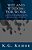 Wit And Wisdom - For Work: A Compilation Of Timeless Quotes, Ponderings, Sayings, And Proverbs Intended To Inspire And Amuse Those Who Toil In An-.. - Imagem 1