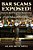 Bar Scams Exposed!: How To Spot Thieving Bartenders & Other Tricks Of Their Trade-.. - Imagem 1