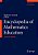 Encyclopedia Of Mathematics Education-.. - Imagem 1