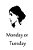 Monday Or Tuesday-.. - Imagem 1