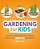 Gardening For Kids: Learn, Grow, And Get Messy With Fun Steam Projects-.. - Imagem 1