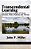 Transcendental Learning: The Educational Legacy Of Alcott, Emerson, Fuller, Peabody And Thoreau (Hc)-.. - Imagem 1