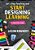 Let's Stop Teaching And Start Designing Learning: A Practical Guide-.. - Imagem 1