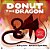 Donut The Dragon - Red Cover, (Give To Charity!)-.. - Imagem 1