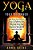 Yoga: Yoga Beginner, Basic Poses You Need To Know As A Beginner, Tips On Easy Wei-.. - Imagem 1