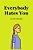 Everybody Hates You-.. - Imagem 1