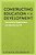 Constructing Education For Development: International Organizations And Education For All-.. - Imagem 1