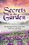 Secrets In The Garden: The Journey Of Life, Love, Lust, Addiction, And Faith-.. - Imagem 1