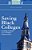 Saving Black Colleges: Leading Change In A Complex Organization-.. - Imagem 1