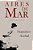 Aires De Mar: La Desconsoladora Verdad De La Tristeza Del Mundo-.. - Imagem 1