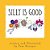 Silly Is Good-.. - Imagem 1