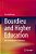 Bourdieu And Higher Education: Life In The Modern University-.. - Imagem 1