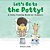 Let's Go To The Potty!: A Potty Training Book For Toddlers-.. - Imagem 1