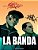 La Banda-.. - Imagem 1