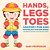 Hands, Legs And Toes Anatomy For Kids: Physiology For Kids Series - Children's Anatomy & Physiology Books-.. - Imagem 1