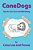 Conedogs: Tips For Our Care And Well Being-.. - Imagem 1