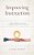 Improving Instruction: Best Practices Told Through Teacher Stories-.. - Imagem 1