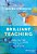 Brilliant Teaching: Using Culture And Artful Thinking To Close Equity Gaps-.. - Imagem 1