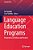 Language Education Programs: Perspectives On Policies And Practices-.. - Imagem 1