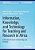 Information, Knowledge, And Technology For Teaching And Research In Africa: Information Behavior In Knowledge And Economy-.. - Imagem 1