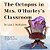 The Octopus In Mrs. O'Hurley's Classroom-.. - Imagem 1