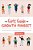 The Girls' Guide To Growth Mindset: A Can-Do Approach To Building Confidence, Courage, And Grit-.. - Imagem 1