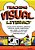 Teaching Visual Literacy: Using Comic Books, Graphic Novels, Anime, Cartoons, And More To Develop Comprehension And Thinking Skills-.. - Imagem 1
