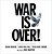 War Is Over!-.. - Imagem 1
