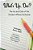 What's Up Doc?: The Ins And Outs Of The Student Affairs Doctorate-.. - Imagem 1